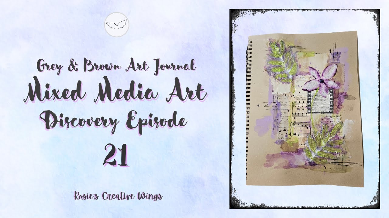 Mixed Media Art Discovery Episode 21  #mixedmediaart