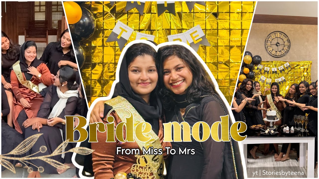 Bride Mode |from Miss to Mrs| surprise party