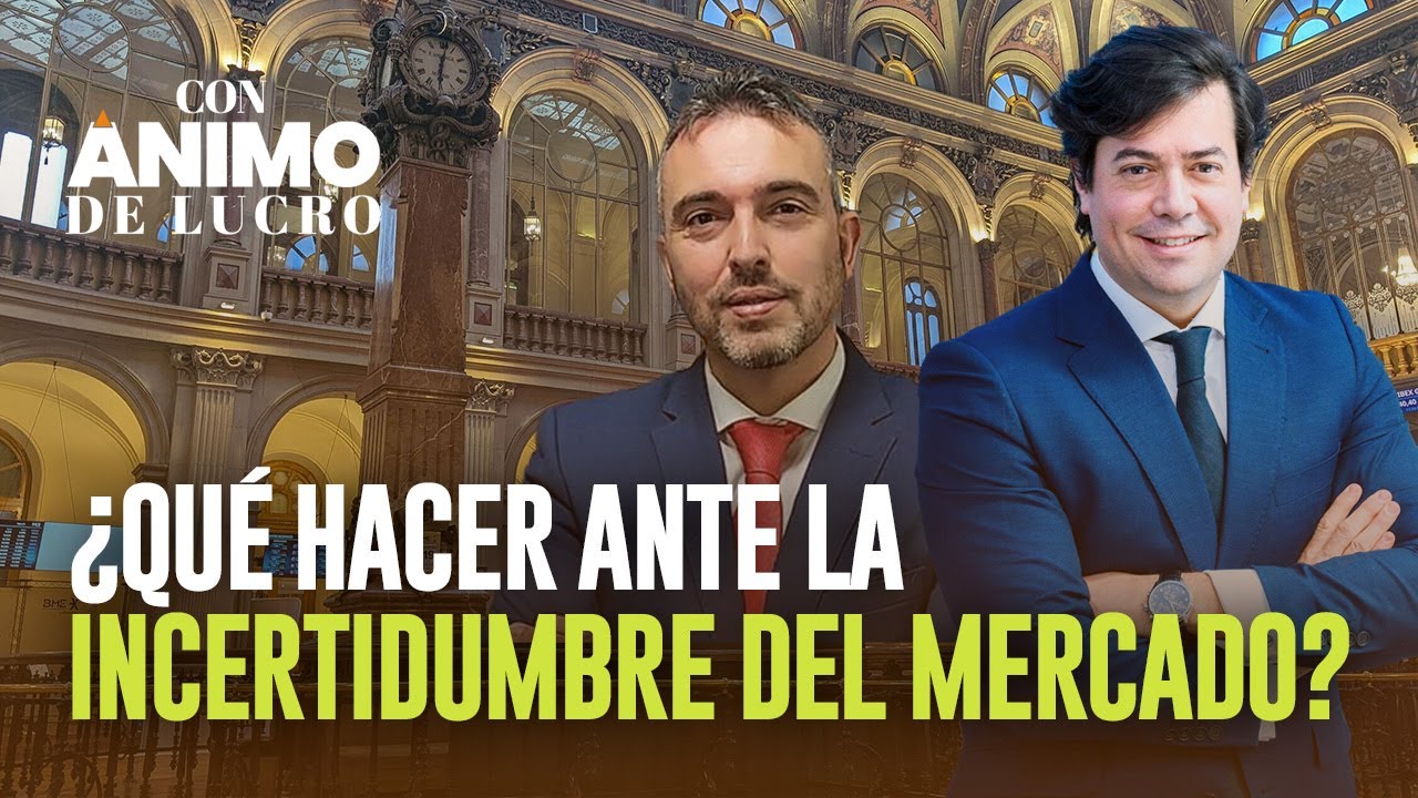 Mercados: “El miedo siempre quema riqueza, pero la serenidad construye patrimonio”