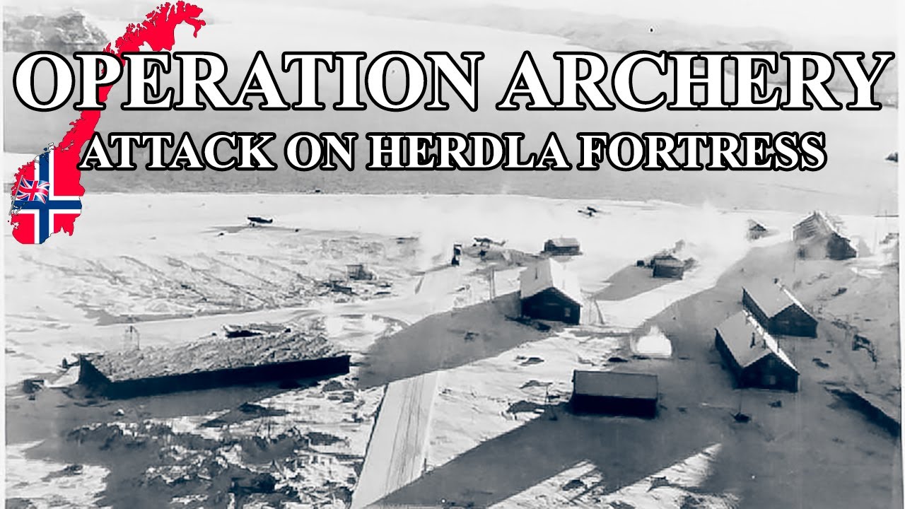 Norway | Operation Archery 1941 The Attack Of German occupied Herdla Fortress