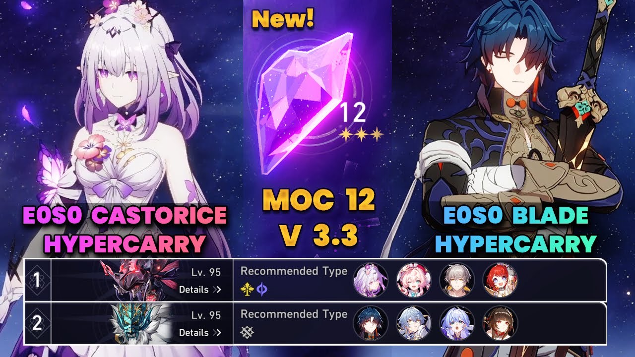 E0S0 Castorice Hypercarry & E0S0 Blade Hypercarry | New MOC12 | 3 Stars | HSR | V3.3 |