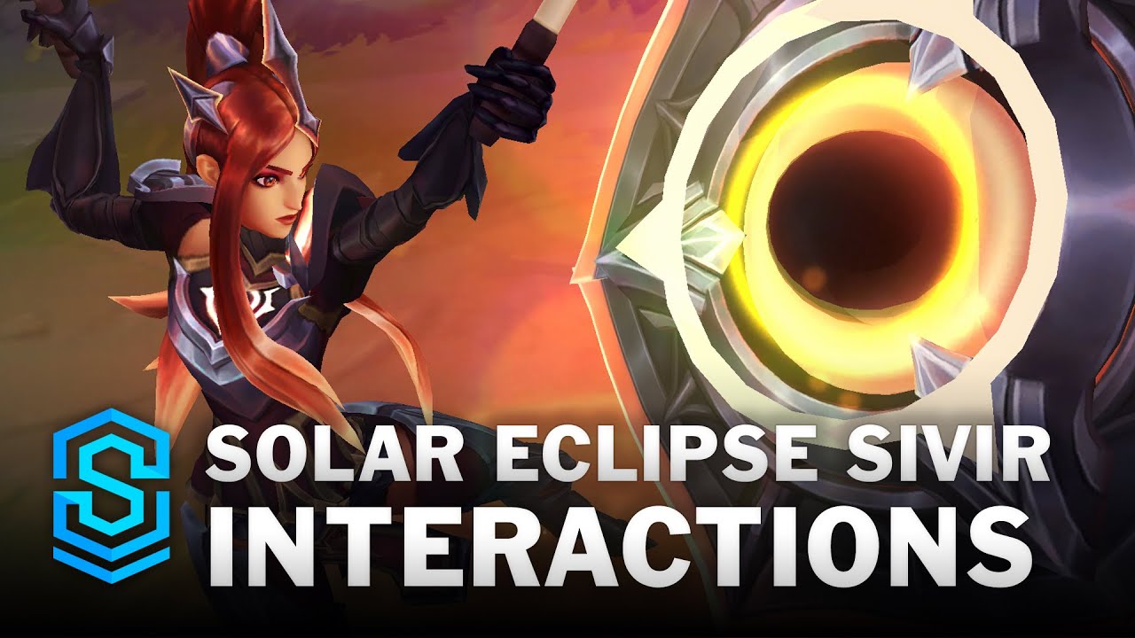 Solar Eclipse Sivir Special Interactions