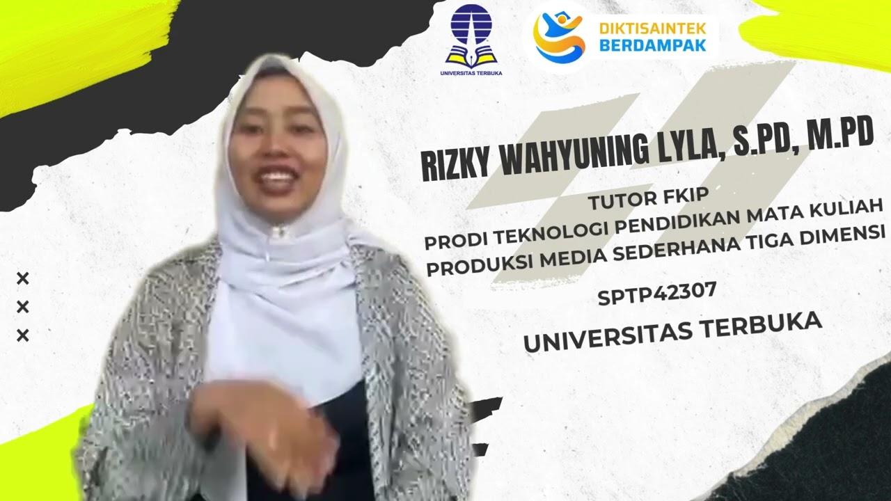 Video Sapaan Tutor Prodi Teknologi Pendidikan Mata Kuliah Produksi Media Sederhana Tiga Dimensi