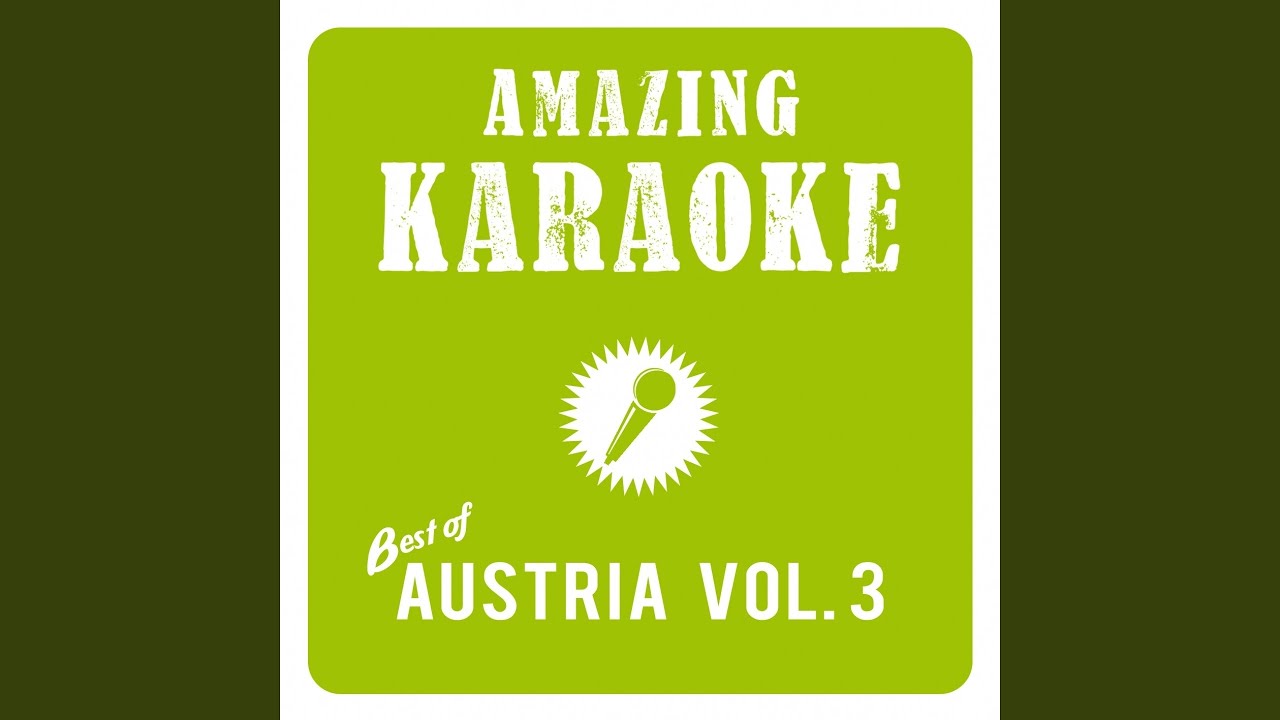 Koa Hiatamadl (Karaoke Version) (Originally Performed By Hubert von Goisern)