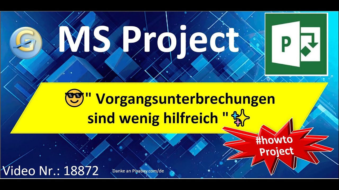 Vorg&auml;nge unterbrechen? Der gr&ouml;&szlig;te Fehler in MS Project 18872 | #howto #tutorial #project #ganster