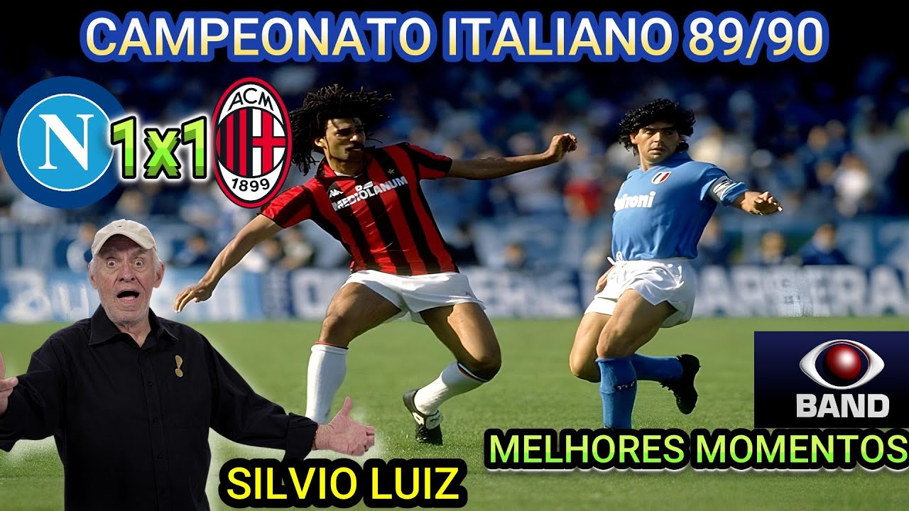 Napoli 1 x 1 Milan Narração SILVIO LUIZ Campeonato Italiano 89/90