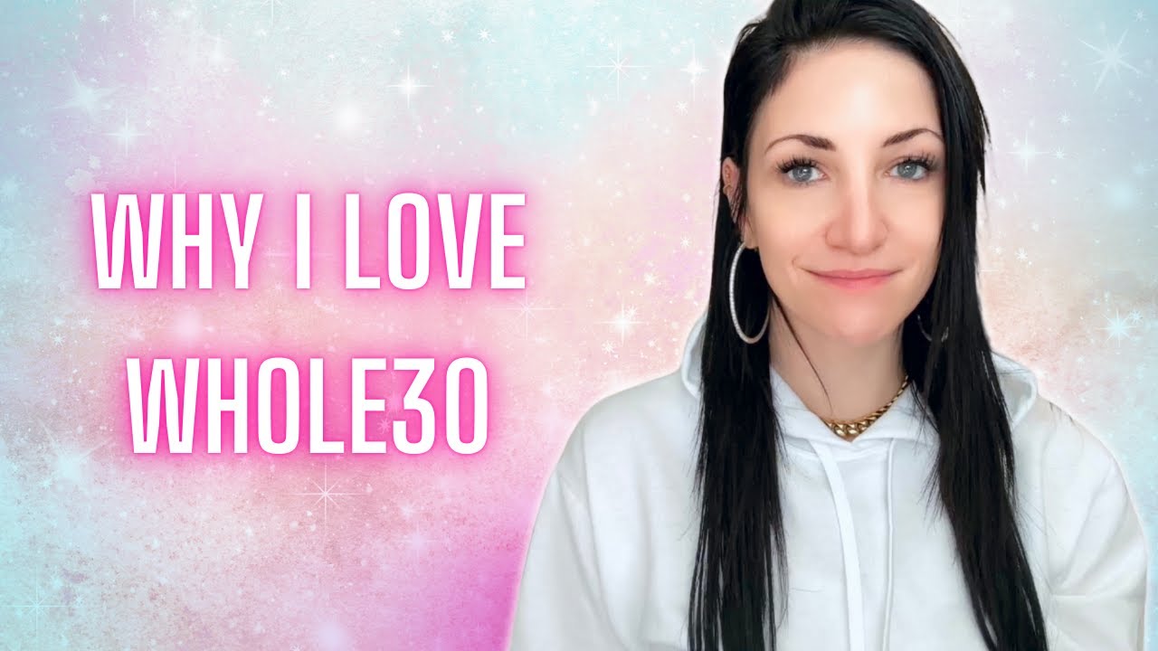 The Life Changing Benefits of Whole30: My Nutrition Journey and How It Transformed My Health
