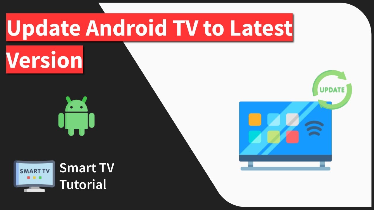 Android TV: Обновите Smart TV до последней версии