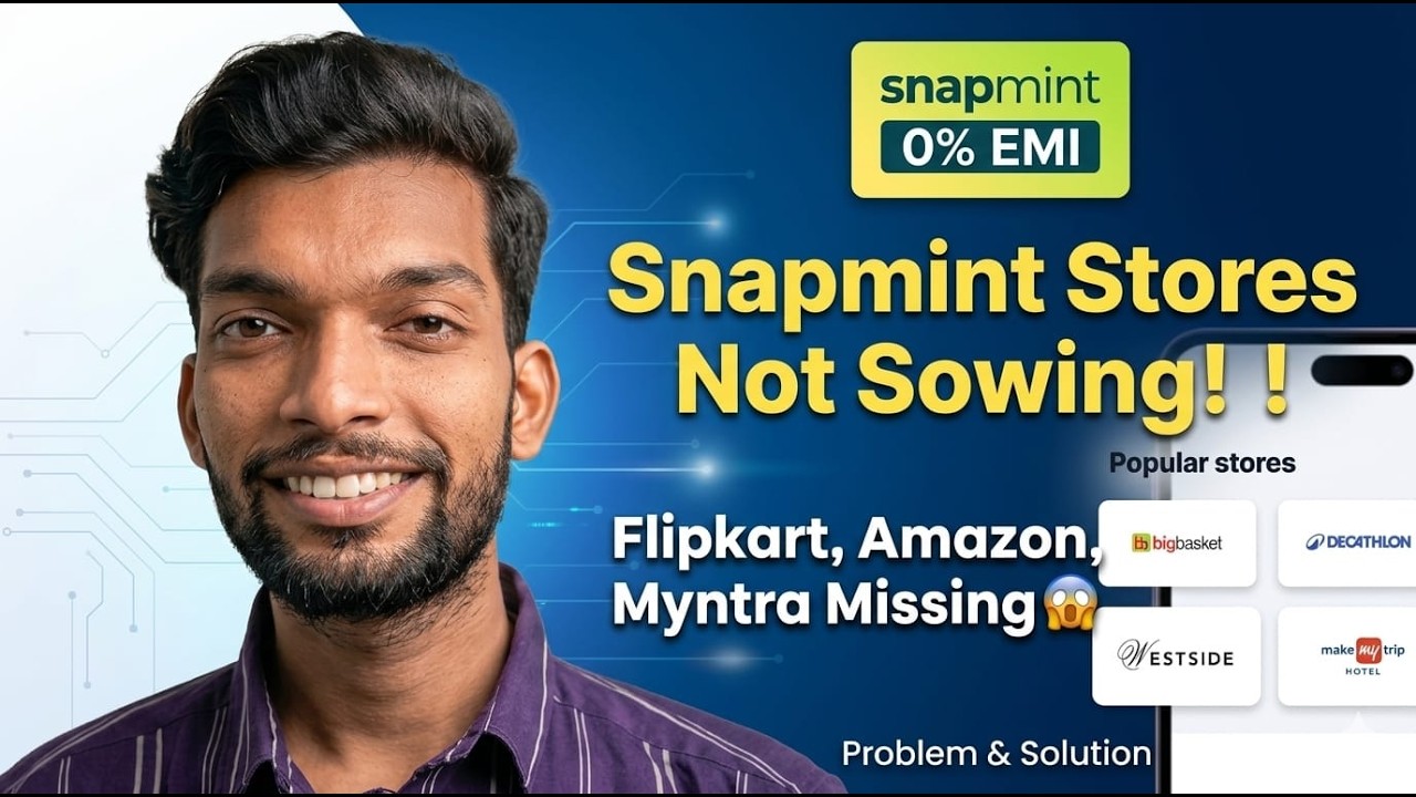 Snapmint Flipkart, Amazon, Myntra Not Showing 😱 | Snapmint Stores Missing Problem Solution?