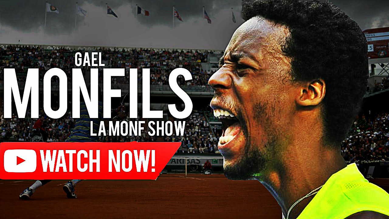 Gael Monfils - La Monf Show ᴴᴰ