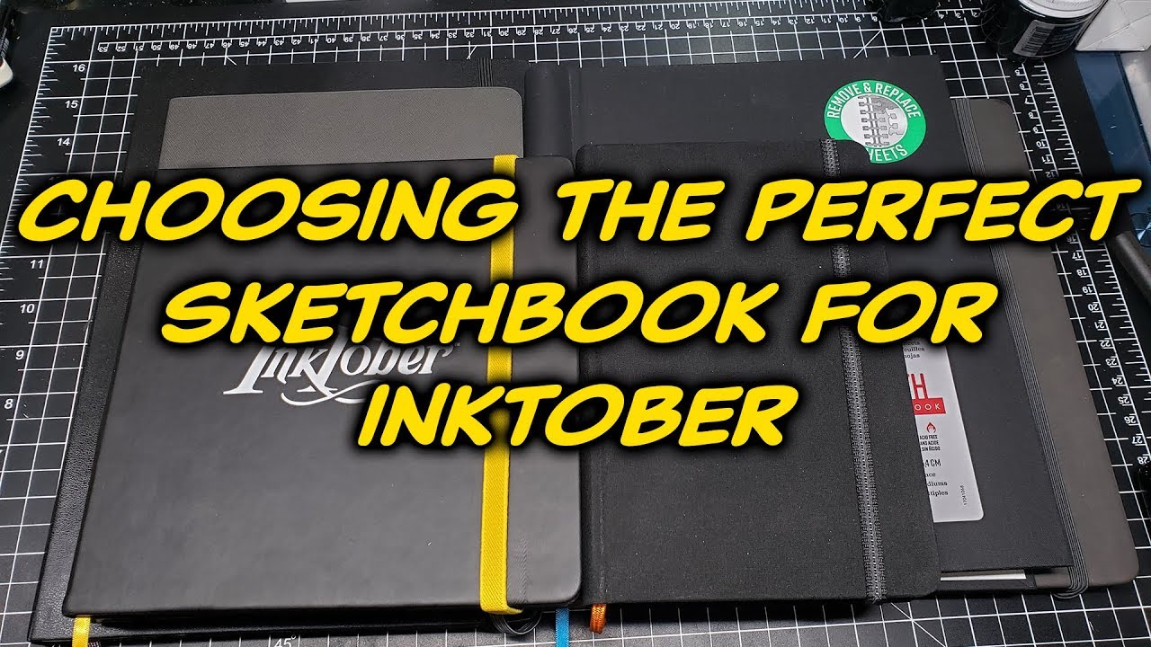 Choosing the perfect sketchbook for InkTober!