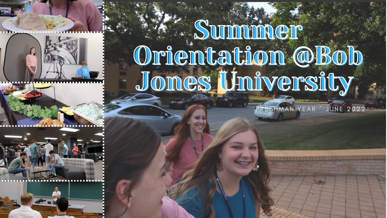 Vlog✨ Summer Orientation at Bob Jones University June 2022 BJU Freshman Orientation Experience