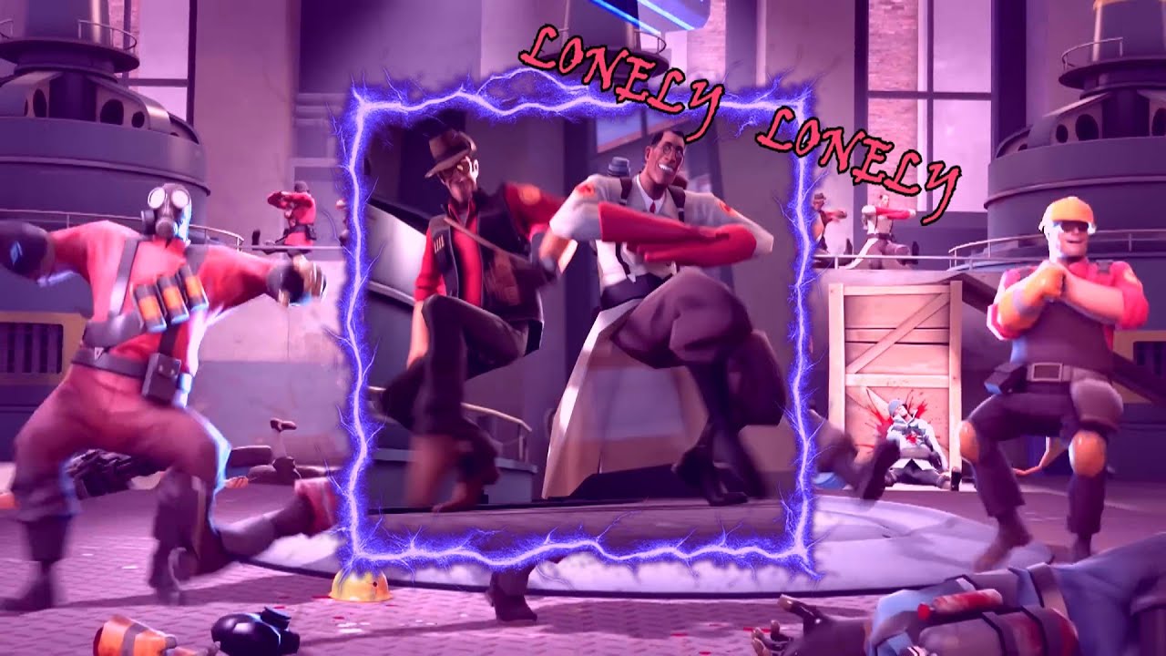 TF2 Mercs x Lonely Lonely