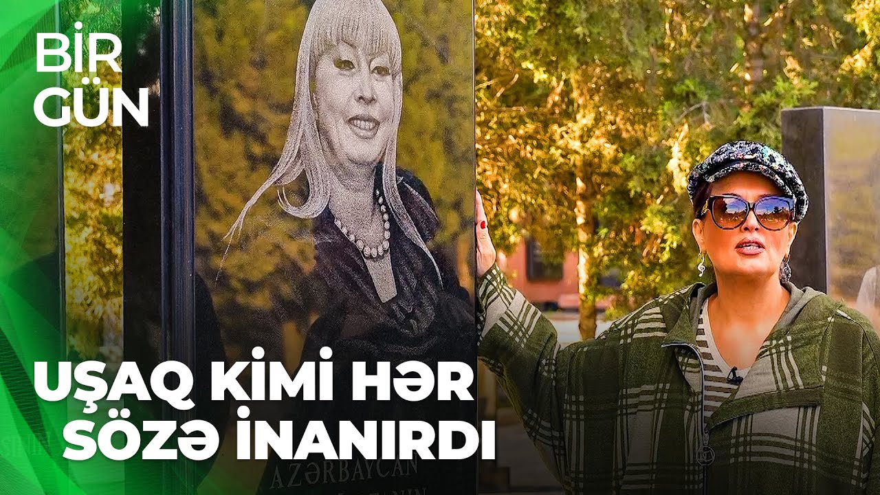 Bir Gün | Elza Seyidcahan İlhamə Quliyevanın məzarını ziyarət etdi | Ona görə ağlamağa dəyməz