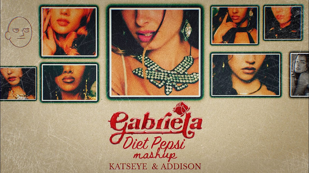 KATSEYE & Addison Rae - Gabriela X Diet Pepsi || (Mashup by LOICKEVIN)