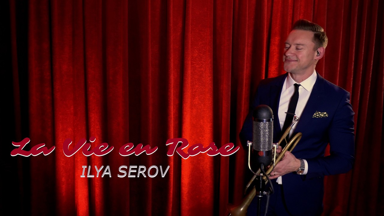 La Vie en Rose - ILYA SEROV