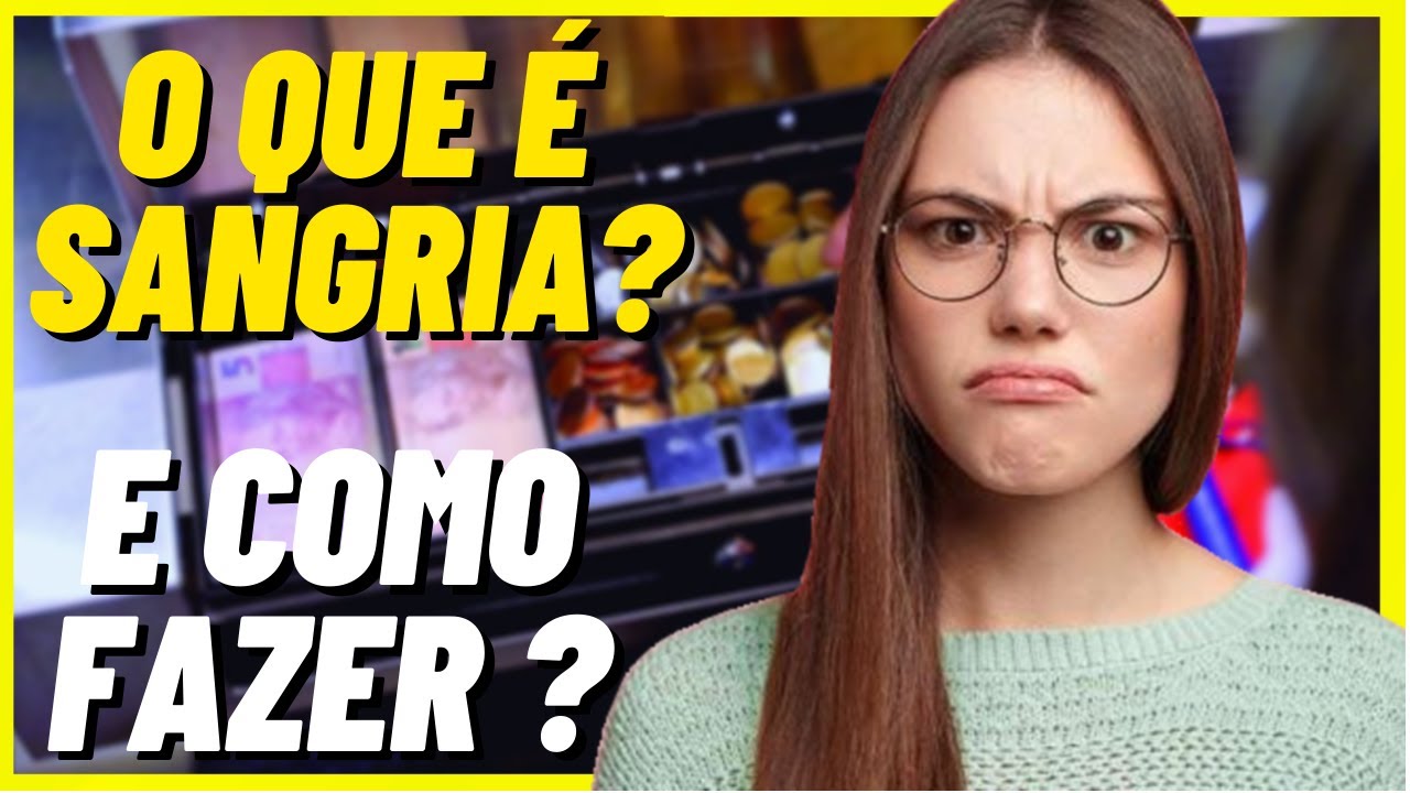 CURSO de OPERADOR de CAIXA | O QUE É SANGRIA E COMO FAZER