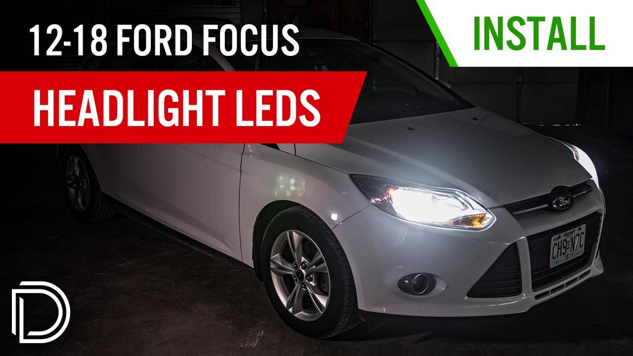 Как установить светодиодные фары Ford Focus 2012–2018 годов | Diode Dynamics