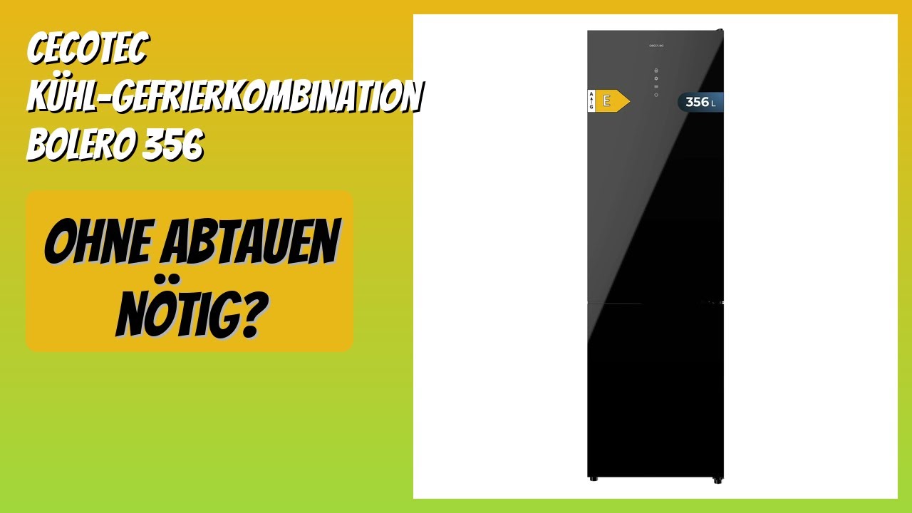 BEWERTUNG (2026): Cecotec Kühl-Gefrierkombination Bolero 356. Infos