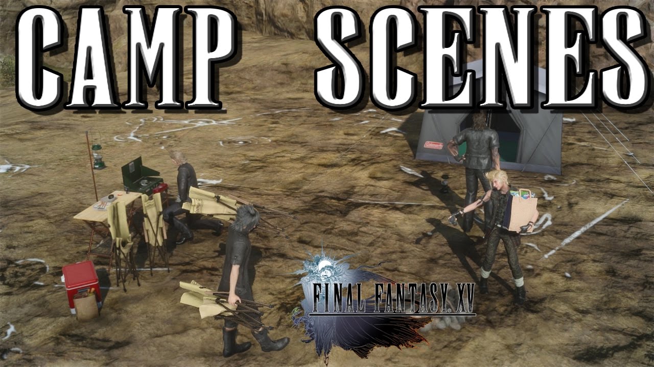 Final Fantasy XV - Camp Scenes