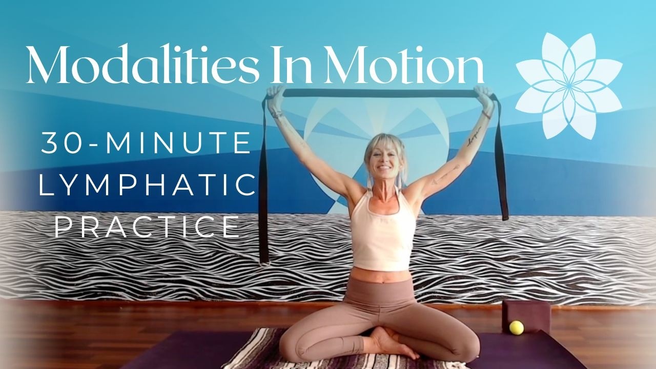 30-Minute Lymphatic Practice   |   Movement Therapy