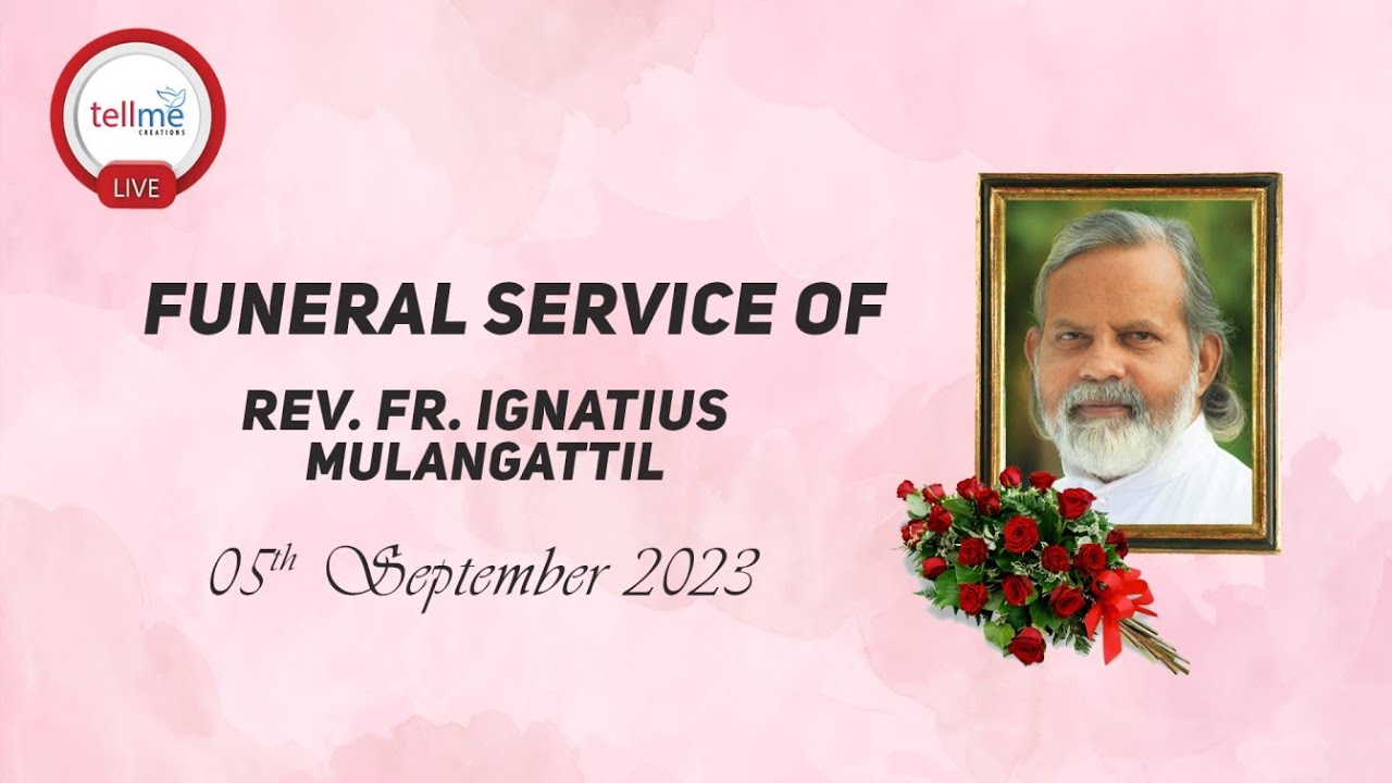 Shorts | Funeral | Rev. Fr. Ignatius Mulangattil | 05.09.2023
