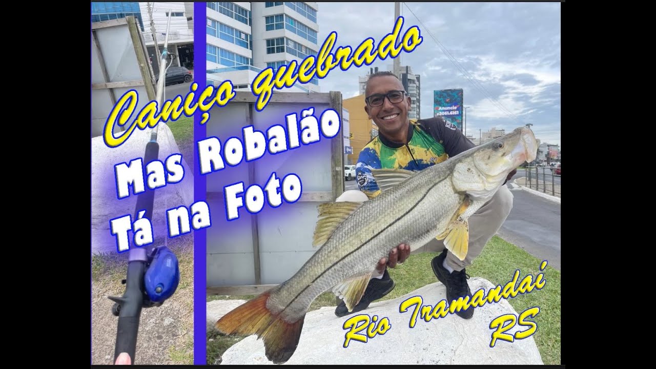 ROBALO FLECHA MONSTRO 6.780KG - RIO TRAMANDA&Iacute; - RS