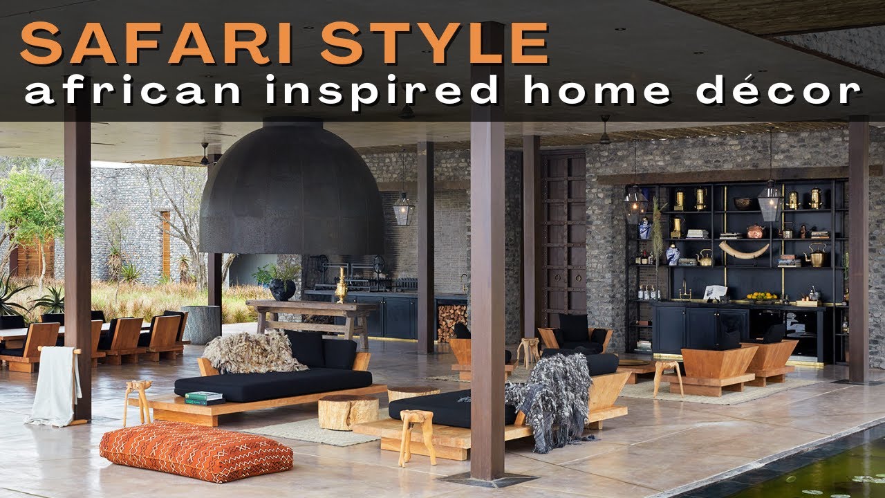 SAFARI STYLE Interior Design Tips | African-Inspired Home Décor