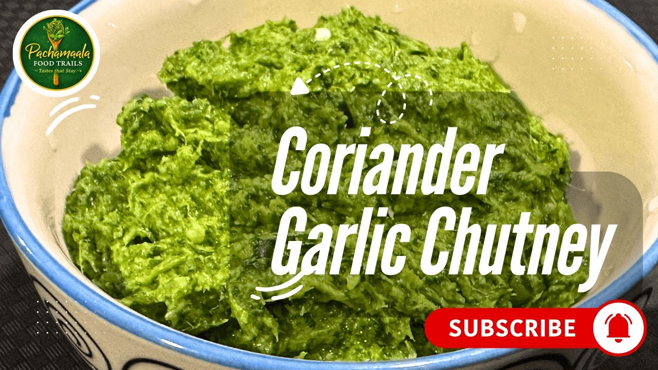 Coriander Garlic Chutney | Coriander Chutney | Dhania Lasoon Chutney | Cilantro Relish | Pachamaala