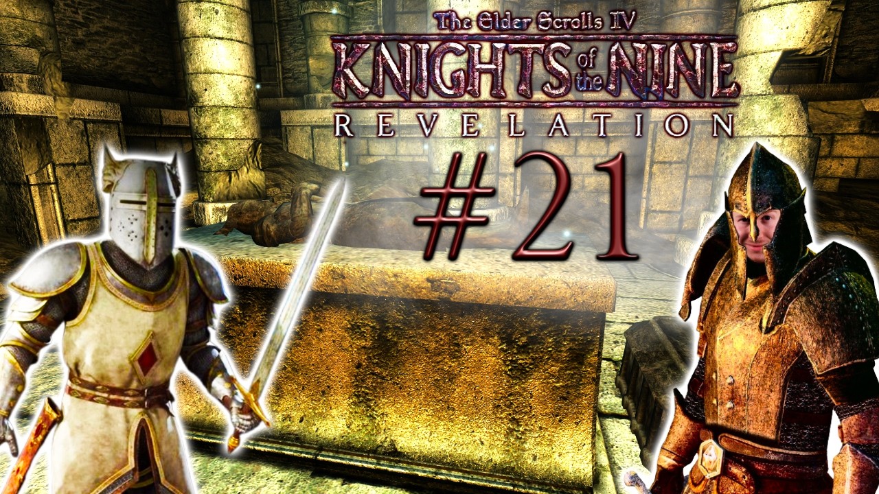 Let's Play THE ELDER SCROLLS IV: OBLIVION: KNIGHTS OF THE NINE REVELATION [Mod] 📜 21: Nenyond Twill
