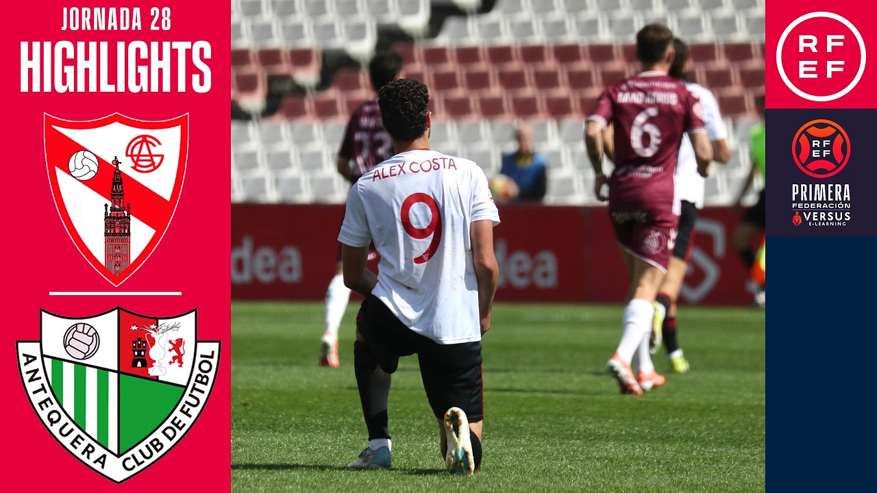Resumen #PrimeraFederación | Sevilla Atlético 1-1 Antequera CF | Jornada 28 | Temporada 2025/2026