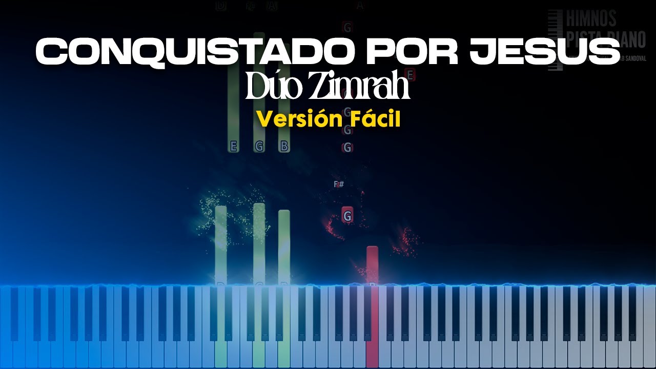 Conquistado por Jesús - Dúo Zimrah | Easy Piano Tutorial + Partitura