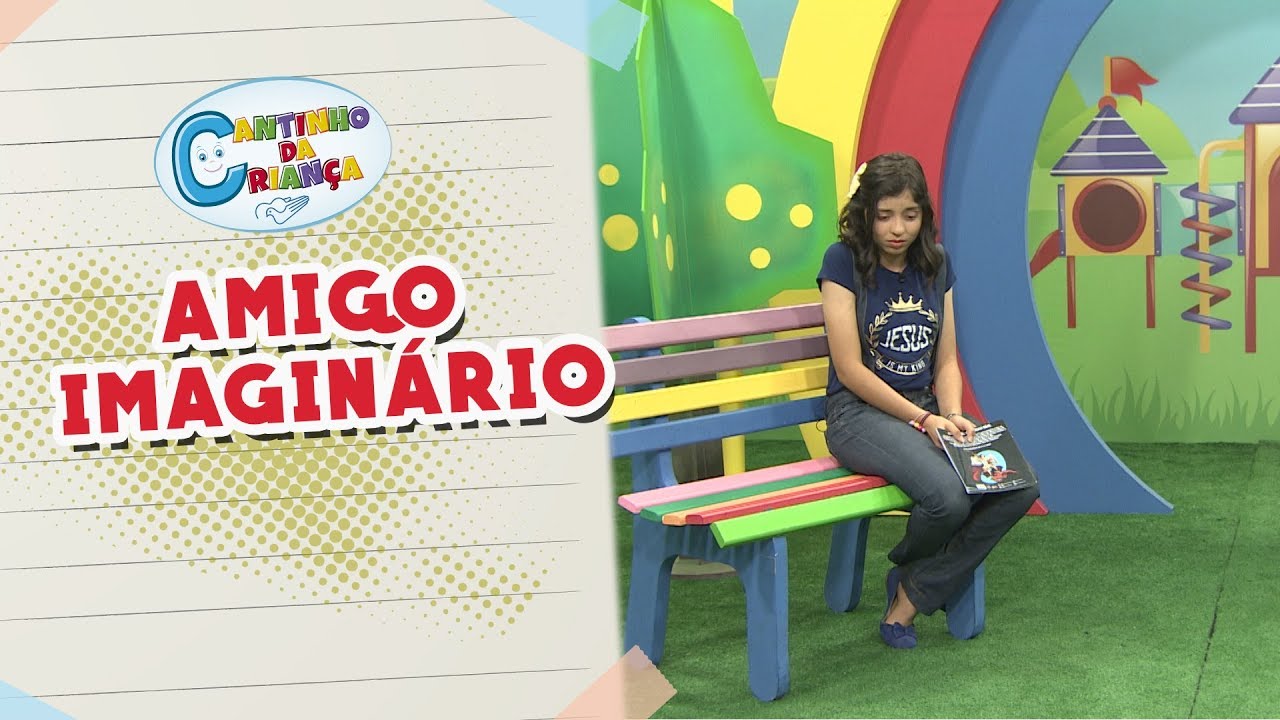 Cantinho da Criança -  Amigo Imaginário