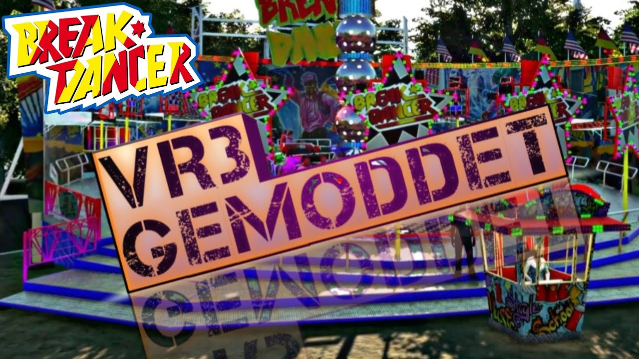 Virtual Rides 3 | Breakdance Modding