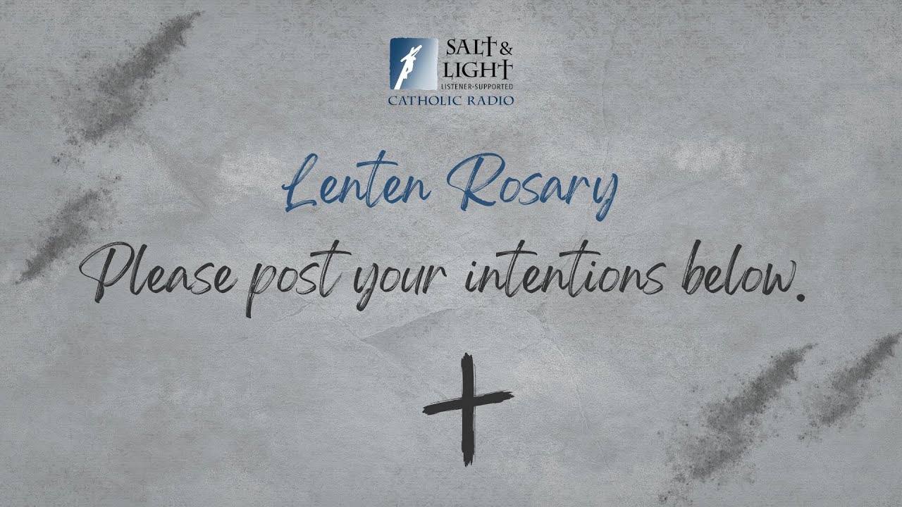 Lenten Rosary  (MARCH 9)
