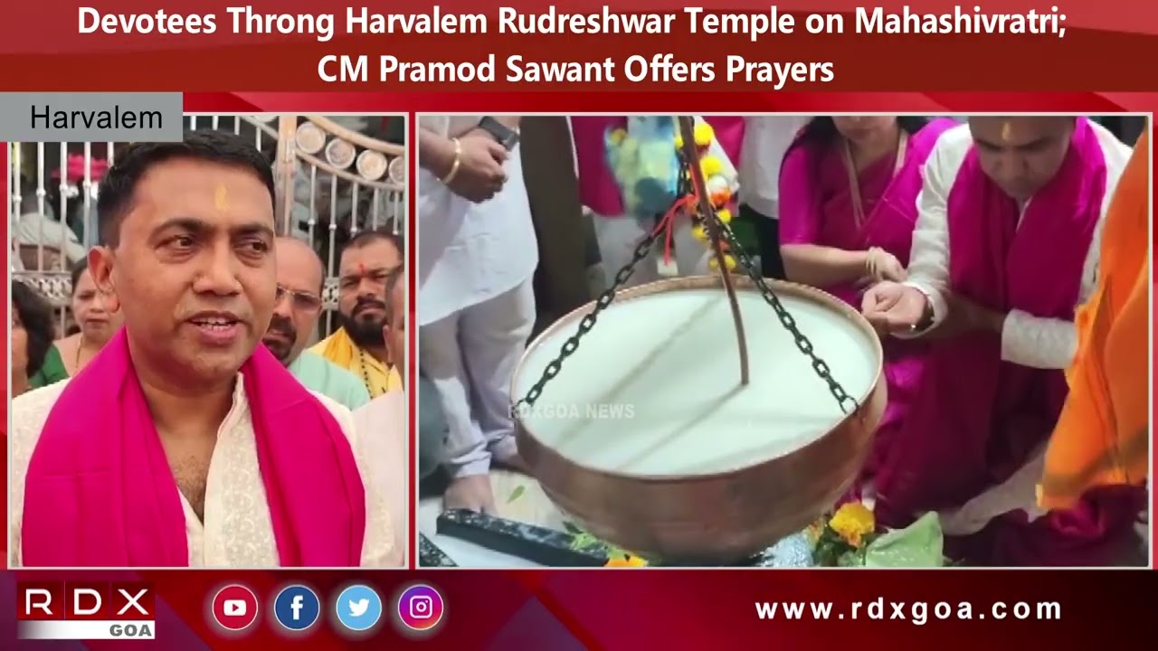 Devotees Throng Harvalem Rudreshwar Temple on Maha Shivratri; CM Pramod Sawant Offers Prayers