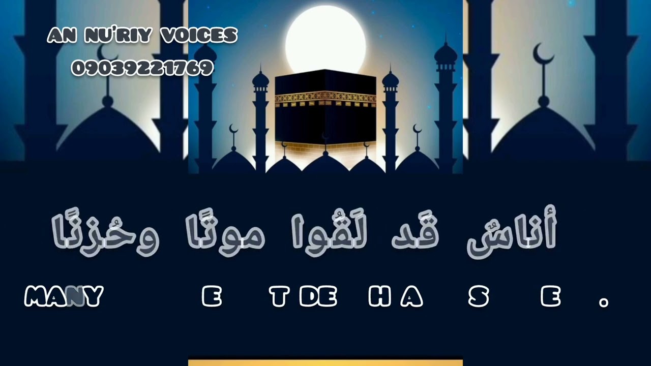 Hajj Welcoming Poem (Liadi Alimi and Alimi Idris)