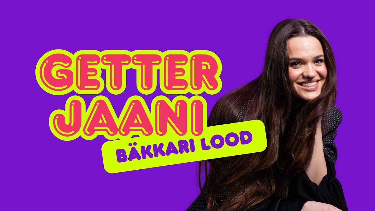 BÄKKARI LOOD x GETTER JAANI: Ehmatasin ikka väga ära! Miks keegi ei öelnud mulle!?