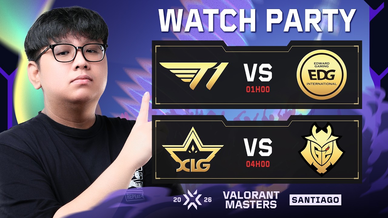 Watch Party T1 vs. EDG — CÚP MASTERS VAR CÚP CHAMPIONS | VALORANT Masters Santiago #MastersCostream