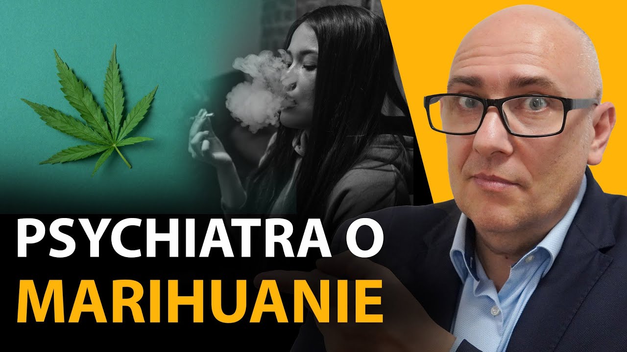 MARIHUANA - co musisz o niej wiedzieć? Jak leczyć to UZALEŻNIENIE? | Misja Psychiatria #67