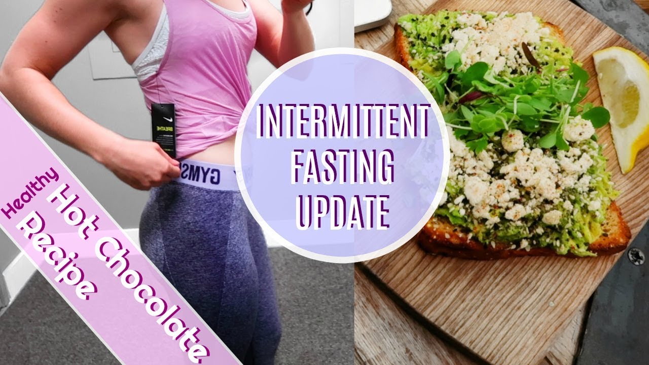 INTERMITTENT FASTING ∞4 Month Update∞ | Healthy Hot Chocolate Recipe