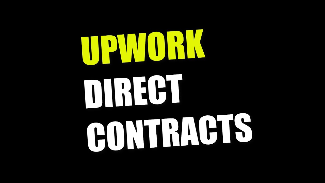 Upwork Direct Contracts - What You Need to Know!