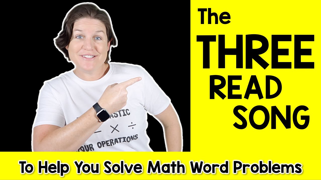 🎵The 3 Read Song (for Math Word Problems)🎵