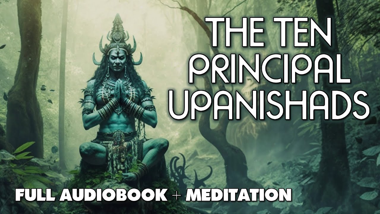 The Ten Principal Upanishads - W.B. Yeats - Full Audiobook in Guided Meditation Style