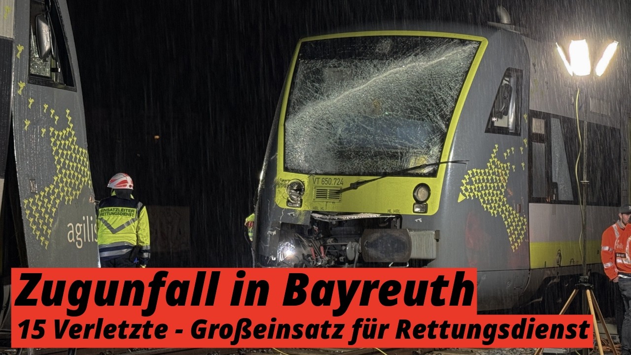Zugunfall mit 15 Verletzte in Bayreuth
