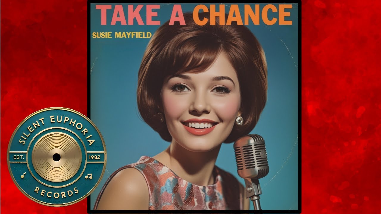 "Take A Chance" Susie Mayfield's Classic 1960s Style Song! (AI Created with My Lyrics)