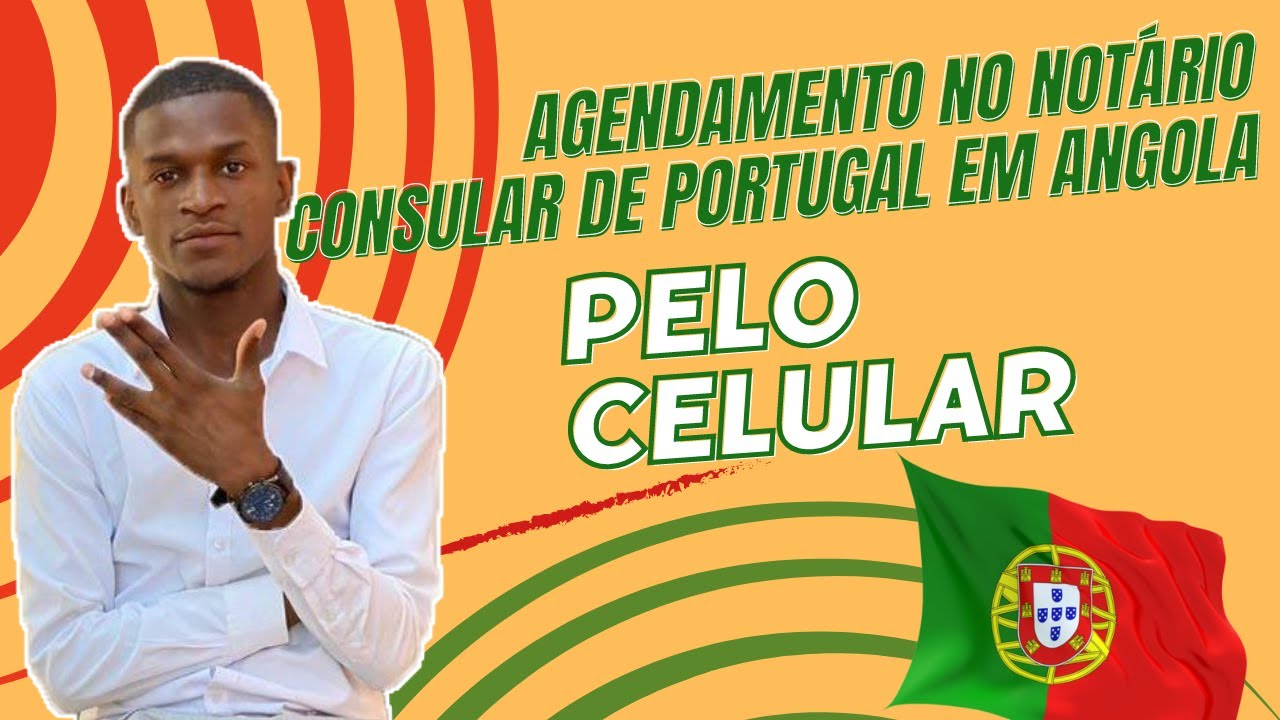 Agendamento online no Consulado de Portugal em Luanda (Angola) pelo celular 2023: Passo a passo