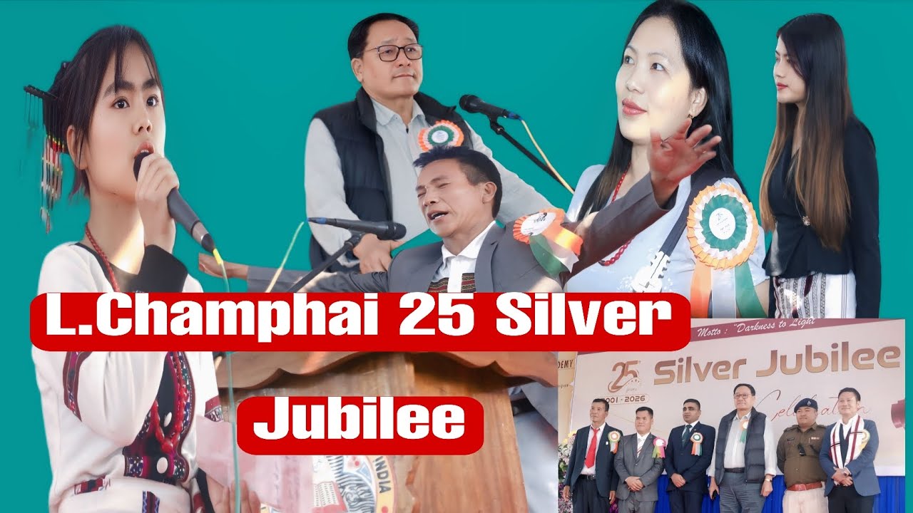 Dt28/3/2026 SATURDAY  // L.champhai 25 Silver Jubile Programe.