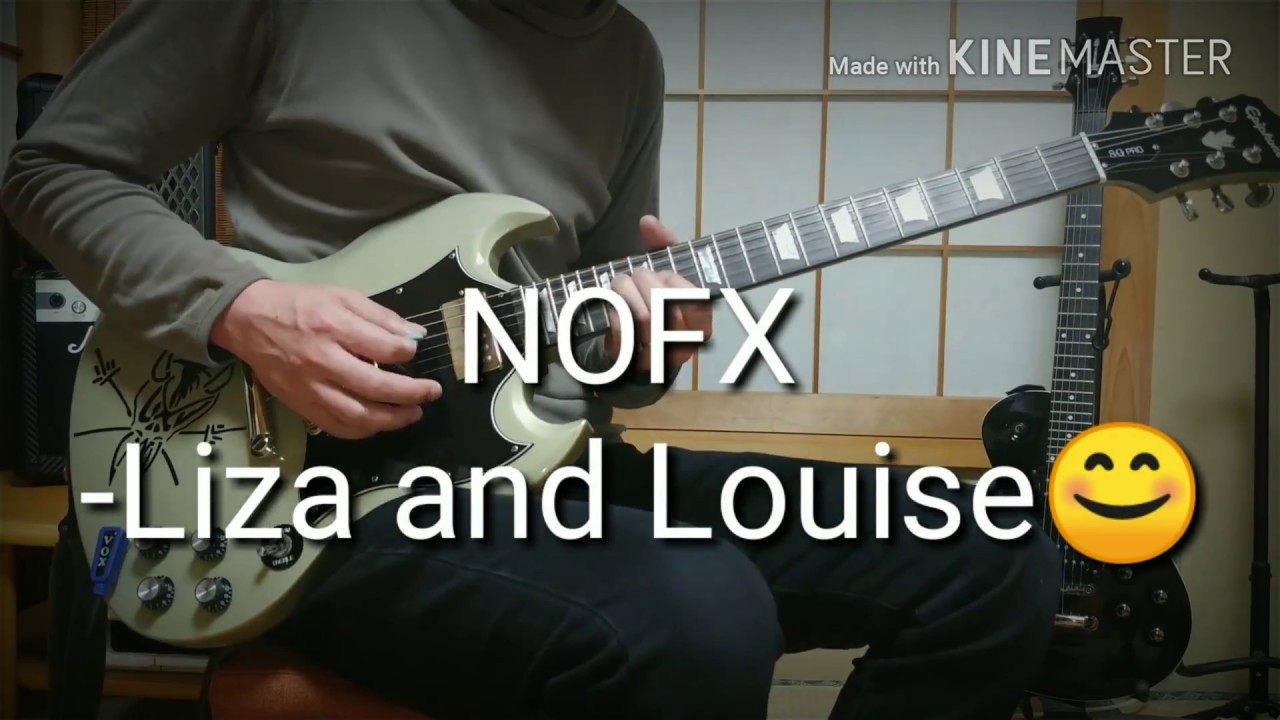 NOFX 弾いてみた！--Liza and Louise guitar cover
