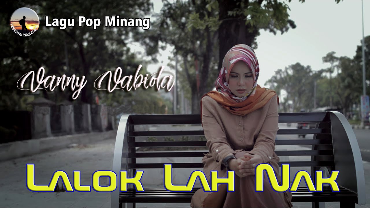 Vanny Vabiola - Lalok Lah Nak - Lirik & Terjemahan Bahasa Indonesia